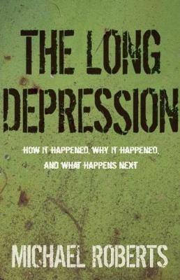 The Long Depression - Michael Roberts - cover