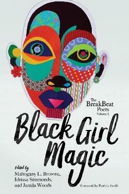 The Breakbeat Poets Vol. 2: Black Girl Magic - cover