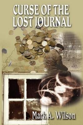 Curse of the Lost Journal - Mark a Wilson - cover