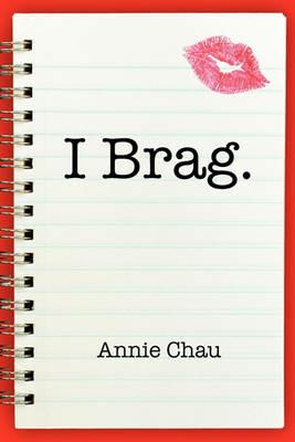 I Brag. - Annie Chau - cover