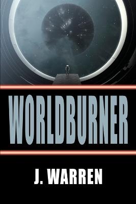 Worldburner - J Warren - cover