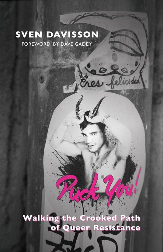 Puck You! The Crooked Path of Queer Resistance