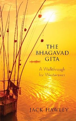 THE BHAGAVAD GITA - JACK HAWLEY - cover
