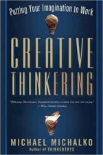 Creative Thinkering: Putting Your Imagination to Work