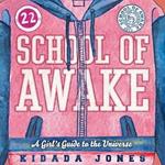 School of Awake: A Fun Girl's Guide to Expression and Heart Wisdom