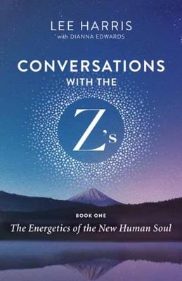 Conversations with the Z’s, Book One - Lee Harris,Dianna Edwards - cover