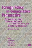 Foreign Policy in Comparative Perspective: Domestic and International Influences on State Behavior - cover