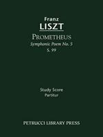 Prometheus, S.99: Study score