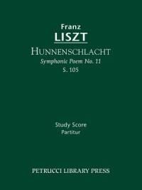 Hunnenschlacht, S.105: Study score - Franz Liszt - cover
