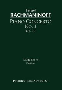 Piano Concerto No.3, Op.30: Study score - Sergei Rachmaninoff - cover