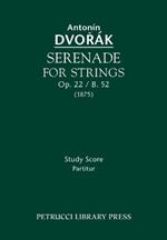 Serenade for Strings, Op.22 / B.52: Study score