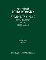 Symphony No.2 'Little Russian', Op.17: Study score