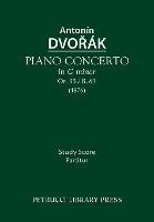 Piano Concerto, Op.33 / B.63: Study score - Antonin Dvorak - cover
