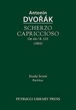 Scherzo capriccioso, Op.66 / B.131: Study score