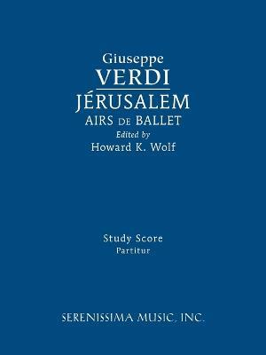 Jerusalem, Airs de Ballet: Study score - Giuseppe Verdi - cover