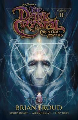 Jim Henson's The Dark Crystal: Creation Myths Vol. 2 - cover