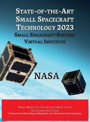 State-Of-The-Art Small Spacecraft Technology 2023 - NASA - cover