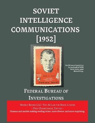 Soviet Intelligence Communications [1952] - Federal Bureau of Intelligence - cover