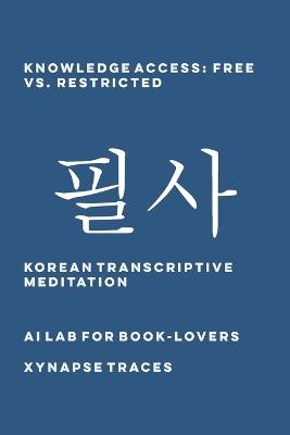 Knowledge Access: Free vs. Restricted - Ai Lab for Book-Lovers - cover