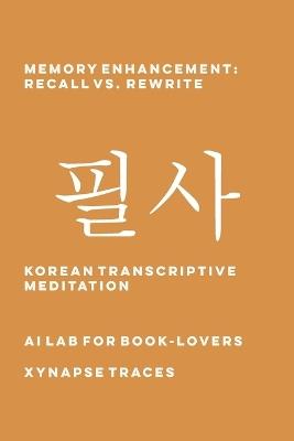 Memory Enhancement: Recall vs. Rewrite - Ai Lab for Book-Lovers - cover