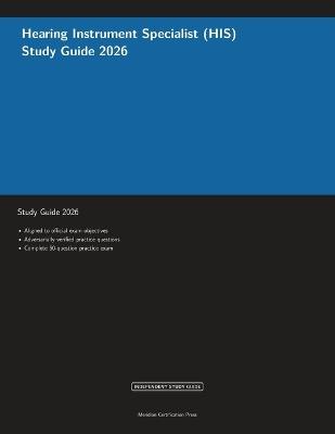 Hearing Instrument Specialist (HIS) Study Guide 2026 - Meridian Certification Press - cover