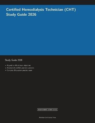 Certified Hemodialysis Technician (CHT) Study Guide 2026 - Meridian Certification Press - cover