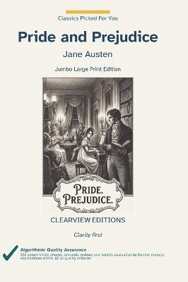 Pride and Prejudice: A Clearview Large Print Edition - Jane Austen - cover