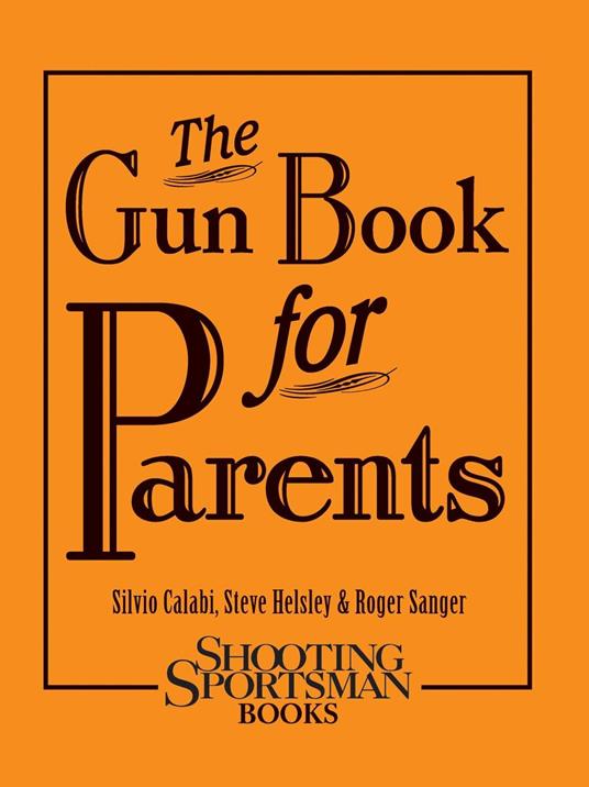 The Gun Book for Parents