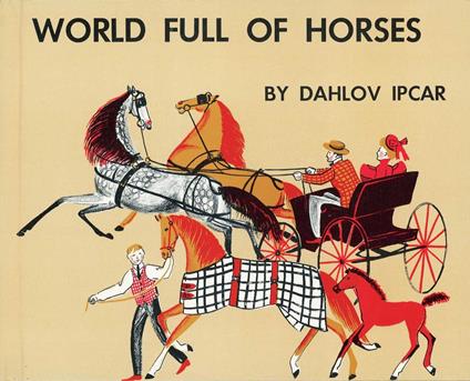 World Full of Horses - Dahlov Ipcar - ebook