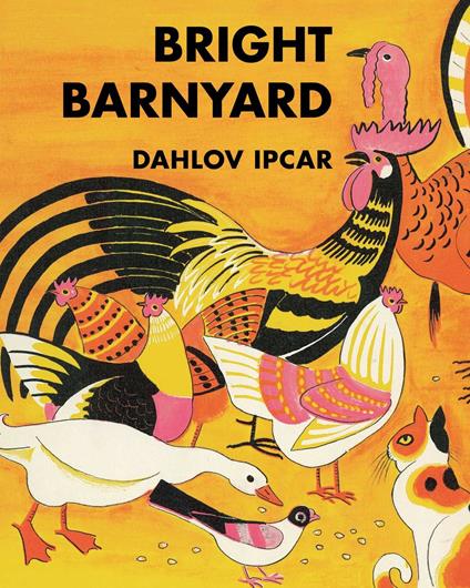 Bright Barnyard - Dahlov Ipcar - ebook