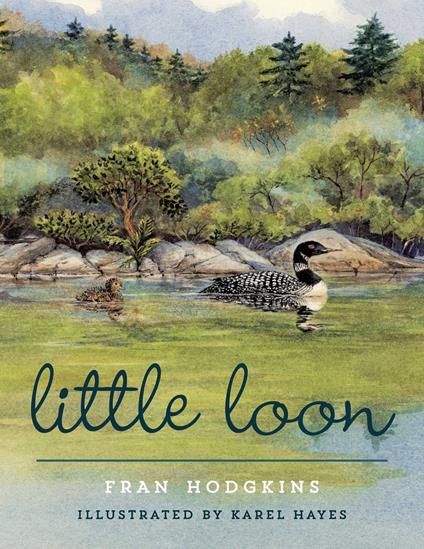 Little Loon - Fran Hodgkins,Karel Hayes - ebook
