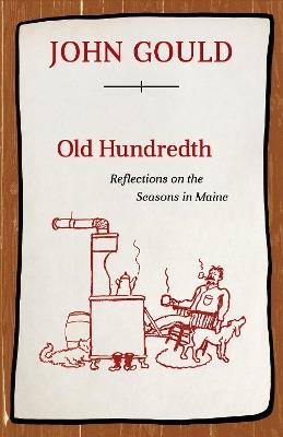 Old Hundredth: Reflections on the Seasons in Maine - John Gould - cover