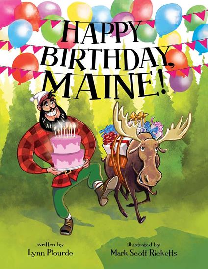 Happy Birthday, Maine - Plourde Lynn,Mark Scott Ricketts - ebook