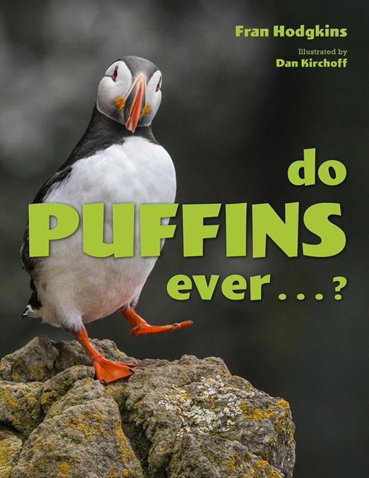 Do Puffins Ever . . .? - Fran Hodgkins,Dan Kirchoff - ebook