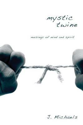 Mystic Twine - J Michaels - cover