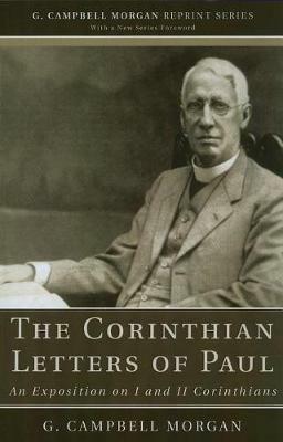 The Corinthian Letters of Paul - G Campbell Morgan - cover
