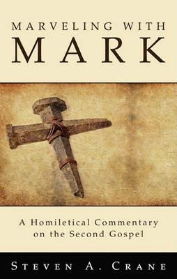 Marveling with Mark - Steven A Crane - cover