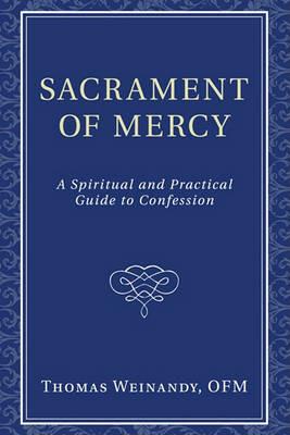 Sacrament of Mercy - Thomas Ofm Weinandy - cover