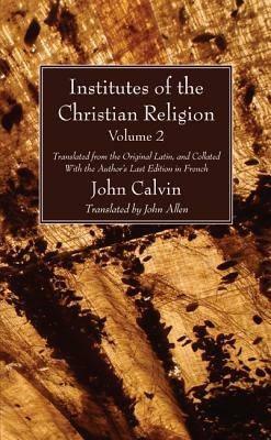 Institutes of the Christian Religion Vol. 2 - John Calvin - cover