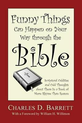 Funny Things Can Happen on Your Way through the Bible, Volume 1 - Charles D Barrett - cover