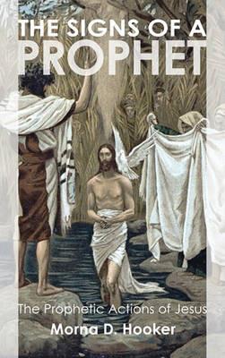 The Signs of a Prophet - Morna D Hooker - cover