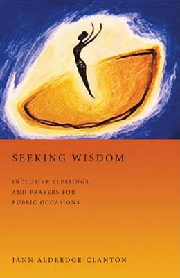 Seeking Wisdom - Jann Aldredge-Clanton - cover