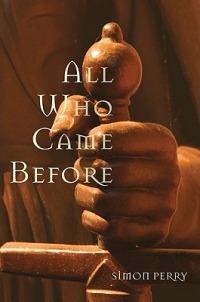 All Who Came Before - Simon Perry - cover