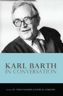Karl Barth in Conversation - cover