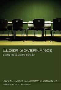 Elder Governance: Insights Into Making the Transition - Daniel Evans,Joseph Godwin - cover
