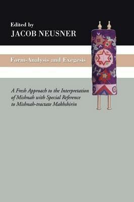 Form-Analysis and Exegesis - Jacob Neusner - cover