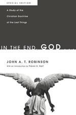 In the End, God . . .