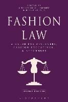Fashion Law: A Guide for Designers, Fashion Executives, and Attorneys - cover