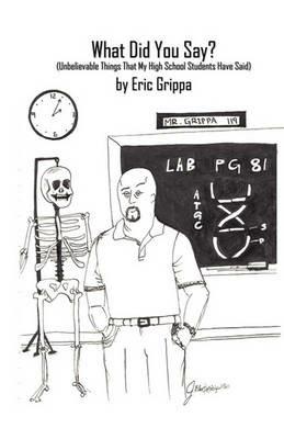 What Did You Say? - Eric Grippa - cover