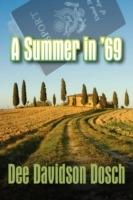 A Summer in '69 - Dee Davidson Dosch - cover
